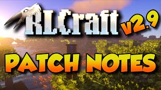 RLCraft 29 Full Patch Notes  Changelog [upl. by Blackwell]