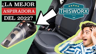 ¿La mejor aspiradora portátil para auto del 2022 TE LA RESEÑO Thisworx se llama [upl. by Nibaj]