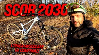 SCOR 2030 LUNICA MTB MUSCOLARE CHE COMPREREI [upl. by Glenden]