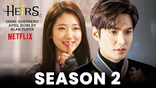 The Heirs Season 2 Release Date Trailer amp What TO Expect From a Sequel [upl. by Nwadrebma]