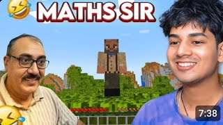 My Maths Teacher Playing Minecraft for First Time [upl. by Arutek616]