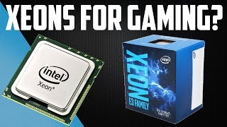 Can You Game on a Xeon Xeon for Gaming 2018 [upl. by Pelligrini]