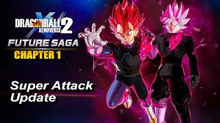 Dragon Ball Xenoverse 2 NEW Ultra Supervillain SUPER ATTACK UPDATE Details  Future Saga Ch 1 [upl. by Melinda201]