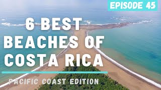 Top 6 Best Beaches in Costa Rica Pacific Coast Edition [upl. by Takken393]