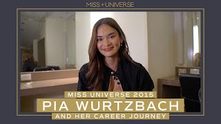 Pia Wurtzbach on How Winning MISS UNIVERSE CHANGED HER LIFE  Miss Universe [upl. by Kcyrred921]