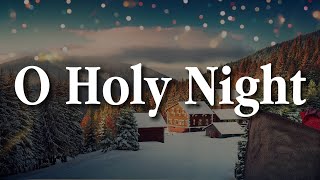 O Holy Night  Ellie Goulding Lyrics  Mix  TobyMac Relient K [upl. by Cristiano]