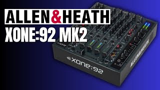 Allen amp Heath Xone92 MK2 [upl. by Nagaer392]