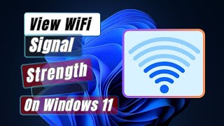 How to View WiFi Signal Strength On Windows 11 CMD [upl. by Bryanty]