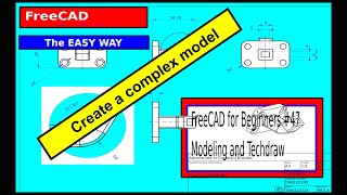 FreeCAD for Beginners 47 Creating a model and technical drawingfreecad makers techdraw [upl. by Eolanda]