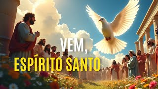 Vem Espírito Santo  Acende o Fogo do Teu Amor [upl. by Flss]