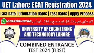 ECAT Test 2024  UET Entrance Test Registration 2024  UET ECAT 2024  UET Lahore ECAT 2024  UET [upl. by Kleiman]