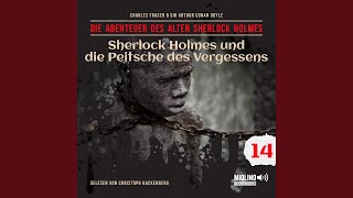 Kapitel 3  Sherlock Holmes und die Peitsche des Vergessens Die Abenteuer des alten Sherlock [upl. by Booze745]