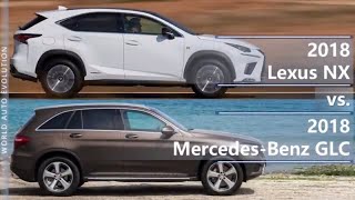 2018 Lexus NX vs 2018 Mercedes GLC technical comparison [upl. by Mohammad]