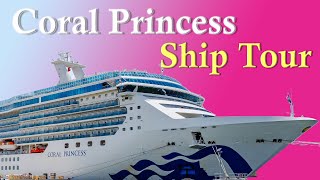 Exploring the Coral Princess Cruise Ship The Ultimate Tour of the fleets Smallest Gem [upl. by Wadleigh]