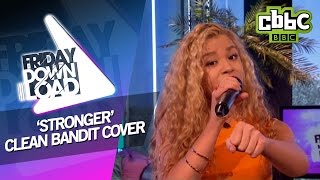 Clean Bandit  Stronger cover with lyrics  CBBC Friday Download [upl. by Danice]