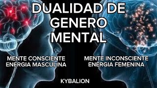 INTEGRAR LA MENTE CONSCIENTE MASCULINA Y LA MENTE INCONSCIENTE FEMENINA [upl. by Moise]