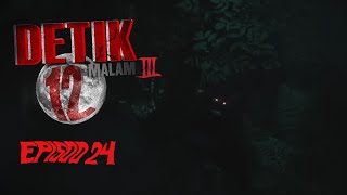 FULL Detik 12 Malam 2022  Episod 24 [upl. by Berri438]