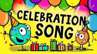 Celebration Song for Kids [upl. by Duster]