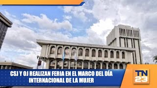 CSJ y OJ realizan feria en el marco del Día Internacional de la Mujer [upl. by Persons]