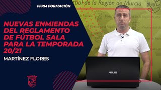 📝 REGLAS DE JUEGO DE FUTSAL  Nuevas enmiendas del Reglamento de Fútbol Sala para la temporada 2021 [upl. by Oinimreh883]