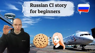 Cookies in the airport Beginner Russian [upl. by Lleral419]