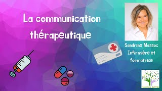 Spécial soignants  la communication thérapeutique [upl. by Matilda968]