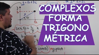 COMPLEXOS FORMA TRIGONOMÉTRICA OU POLAR AULA 1014 [upl. by Bobbye226]