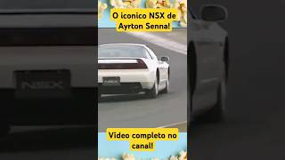 curiosidades sobre Ayrton Senna NSX ayrtonsennadobrasil ayrtonsenna automobile formula1 [upl. by Clynes]