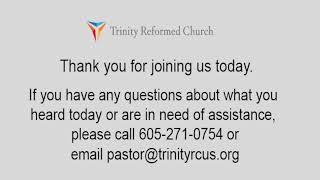 Trinity Reformed Sunday Service  September 8 2024 [upl. by Marquardt]