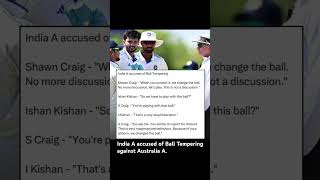 Ball Tempering Incident India A Vs Australia A ipl2025 ipl iplhighlights [upl. by Acinyt]