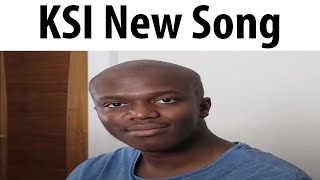 KSI New Song [upl. by Eitsud]