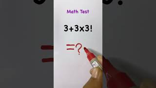 Math Test7 7112024 math mathpuzzle mathquiz mathematics shorts ytshorts [upl. by Chobot]