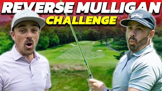 What is a REVERSE MULLIGAN Golf Match with a Major Twist [upl. by Etnuhs]