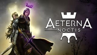 Aeterna Noctis  THE BEST METROIDVANIA GAME [upl. by Esimehc]