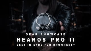 HEAROS PRO II  Best InEars for Drummers 2020 Gear Showcase  IEMs Review [upl. by Anaerda]