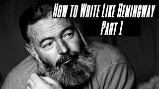 How To Write Like Hemingway  Part 1  Parataxis [upl. by Fotinas4]