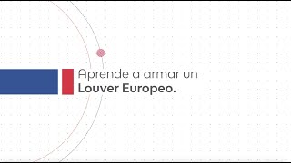 Aprende a ensamblar un louver europeo [upl. by Bopp]