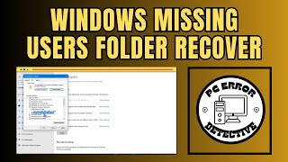 How to Recover the Missing Users Folder On Windows [upl. by Vocaay]