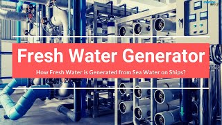 How Fresh Water Generator Works [upl. by Nhtanhoj]