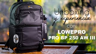 Unboxing de Lowepro PRO BP 250 AW III [upl. by Macegan803]