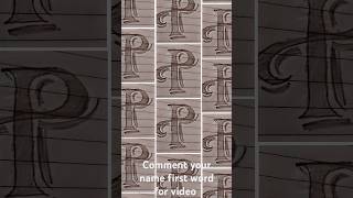 P name letter trending art lettering paisekaisekamaye [upl. by Adnoryt]