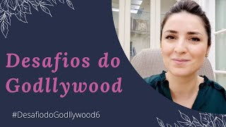 Desafio do Godllywood 6 [upl. by Isabeau]