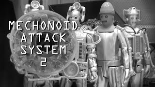 Doctor Who FA Mechonoid Attack System 2 [upl. by Pincas]