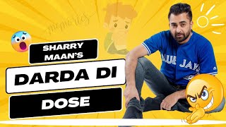 Sharry Maan  Darda Di Dose  Punjabi Song 2022  Crown Records  Punjabi Songs 2022 [upl. by Rasecoiluj]