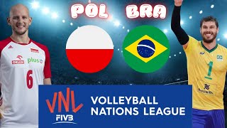 MENS VNL LIGA NARODÓW SIATKARZY  POLSKA VS BRAZYLIA POLAND VS BRAZIL 13 [upl. by Zuleika]