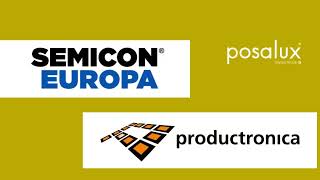 SEMICON Europa and Productronica 2023 Posalux italian agent presenting [upl. by Ettellocin660]