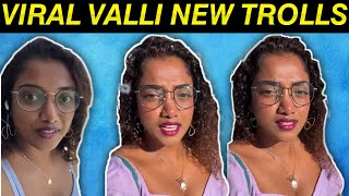 VIRAL VALLI AKKA NEW TROLL FUNNY TROLL [upl. by Crissie427]