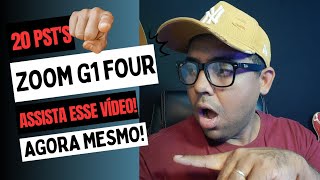 20 PRESETS PRA VOCÊ TOCAR DE TUDO NA PEDALEIRA ZOOM G1 FOUR E G1 X FOUR TIMBRES VERSÁTEIS 👆🏻 [upl. by Lednek]