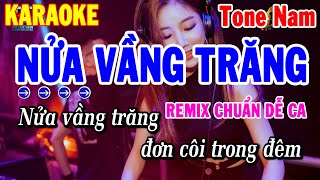 Karaoke Nửa Vầng Trăng Tone Nam  Nhạc Sống Remix Hay Dễ Hát 2024  Thanh Hải [upl. by Singer]