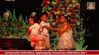 ಆಕಾಶಕ್ಕೆ ಏಣಿ  PreKG Students  Annual Day 01  Indraprastha Institutions [upl. by Tindall]